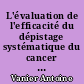 L'évaluation de l'efficacité du dépistage systématique du cancer du sein dans la littérature internationale : exemple d'étude en Loire-Atlantique basée sur des critères d'évaluation précoces