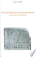 Finances publiques et richesses privées dans le discours athénien aux Ve et IVe siècles