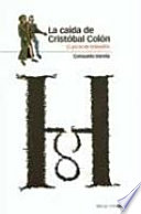 La caída de Cristóbal Colón : el juicio de Bobadilla