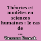 Théories et modèles en sciences humaines : le cas de la géographie
