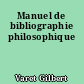Manuel de bibliographie philosophique