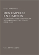 Des empires en carton : les expositions coloniales au Portugal et en Italie : 1918-1940