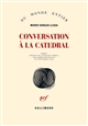 Conversation à la catedral : roman