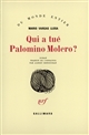 Qui a tué Palomino Molero ? : roman