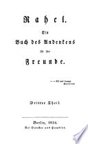 Gesammelte Werke : Band IV : Aus dem Nachlass Varnhagen's von Ense : Briefwechsel zwischen Varnhagen und Rahel, erster Band, [zweiter Band]