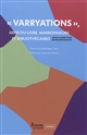 "Varryations" : gens du livre, marronneurs et bibliothécaires