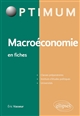 Macroéconomie en fiches : rappels de cours et exercices corrigés