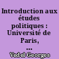Introduction aux études politiques : Université de Paris, Institut d'études politiques, 1969/1970