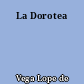 La Dorotea