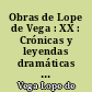 Obras de Lope de Vega : XX : Crónicas y leyendas dramáticas de España : [V]