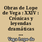 Obras de Lope de Vega : XXIV : Crónicas y leyendas dramáticas de España : [IX]