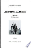Gli italiani all'estero : 1861-1981, dati introduttivi