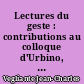 Lectures du geste : contributions au colloque d'Urbino, oct. 1988