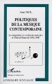 Politiques de la musique contemporaine : le compositeur, la "recherche musicale" et l'État en France de 1958 à 1991