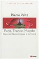 Paris, France, monde : repenser l'économie par le territoire