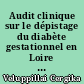 Audit clinique sur le dépistage du diabète gestationnel en Loire Atlantique et Vendée en 2014