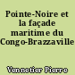 Pointe-Noire et la façade maritime du Congo-Brazzaville