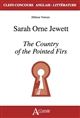 Sarah Orne Jewett : The country of the pointed firs