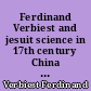 Ferdinand Verbiest and jesuit science in 17th century China : an annotated edition and translation of the Constantinople manuscript (1676)