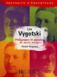 Lev Vygotski : pédagogue et penseur de notre temps