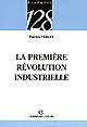 La première révolution industrielle : 1750-1880