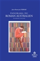 Panorama du roman australien des origines à nos jours, 1831-2007