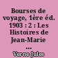 Bourses de voyage, 1ère éd. 1903 : 2 : Les Histoires de Jean-Marie Cabidoulin, 1ère éd. 1902