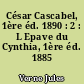 César Cascabel, 1ère éd. 1890 : 2 : L Epave du Cynthia, 1ère éd. 1885