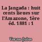 La Jangada : huit cents lieues sur l'Amazone, 1ère éd. 1881 : 1