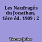 Les Naufragés du Jonathan, 1ère éd. 1909 : 2