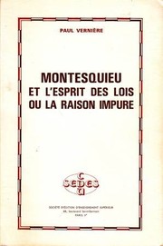 Montesquieu et "L'Esprit des lois" ou la raison impure