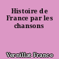 Histoire de France par les chansons