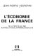 L'économie de la France : de la crise de mai 1968 aux résultats de l'expérience socialiste