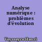 Analyse numérique : problèmes d'évolution