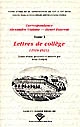 Correspondance Alexandre Vialatte-Henri Pourrat, 1916-1959 : Tome I : Lettres de collège : 1916-1921