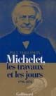 Michelet, les travaux et les jours : 1798-1874