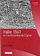 Italie 1541 ou l'unité perdue de l'Église