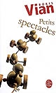 Petits spectacles