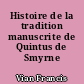 Histoire de la tradition manuscrite de Quintus de Smyrne