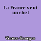 La France veut un chef