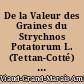 De la Valeur des Graines du Strychnos Potatorum L. (Tettan-Cotté) pour la Clarification et la Purification des Eaux
