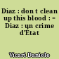 Diaz : don t clean up this blood : = Diaz : un crime d'État