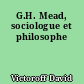 G.H. Mead, sociologue et philosophe