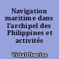 Navigation maritime dans l'archipel des Philippines et activités portuaires