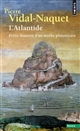 L'Atlantide : petite histoire d'un mythe platonicien