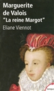 Marguerite de Valois : "la reine Margot"