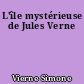 L'île mystérieuse de Jules Verne