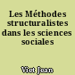 Les Méthodes structuralistes dans les sciences sociales