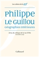 Philippe Le Guillou : géographies intérieures : actes du colloque de la rue d'Ulm (novembre 2019)