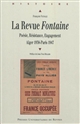 La revue "Fontaine" : poésie, résistance, engagement : Alger 1938-Paris 1947